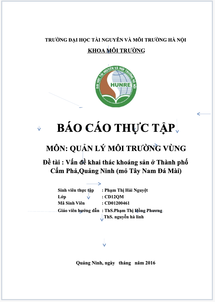 Báo cáo thực tập quản lý môi trường về vấn đề khai thác khoáng sản ở thành phố Cẩm Phả, Quảng Ninh