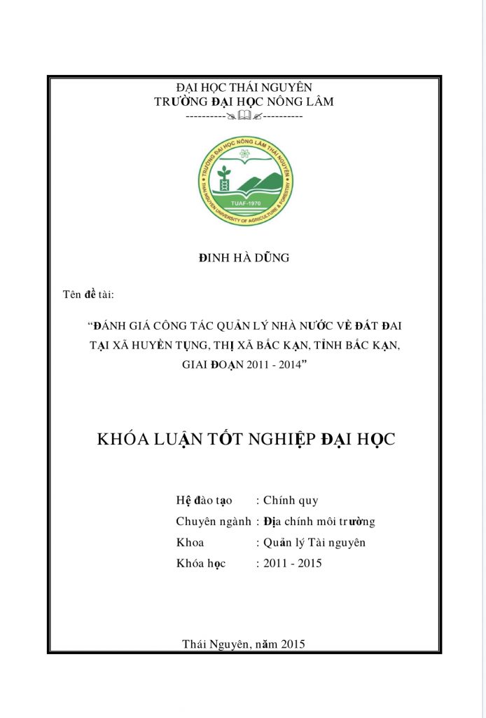 Đánh giá công tác quản lý nhà nước về đất đai tại xã Huyền Tụng, thị xã Bắc Kạn, tỉnh Bắc Kạn. 