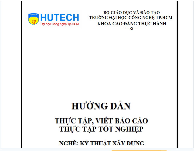 Hướng dẫn thực tập, viết báo cáo thực tập tốt nghiệp nghề kỹ thuật xây dựng Đại học Hutech