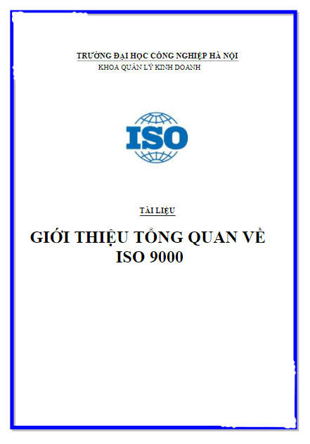 Tài liệu báo cáo khoa quản lý - kinh doanh Bộ tiêu chuẩn ISO 9000