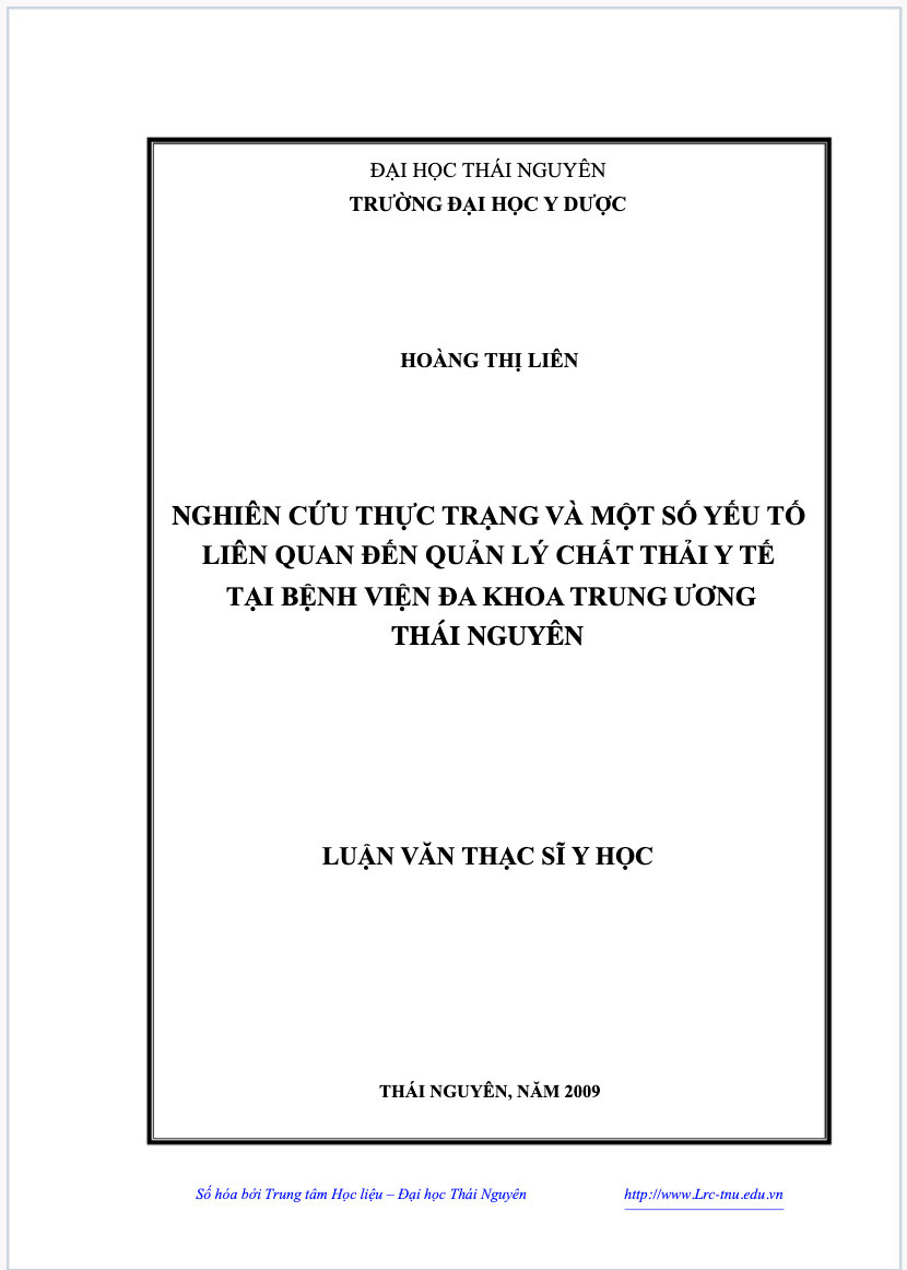 Nghiên cứu thực trạng và một số yếu tố liên quan đến quản lý chất thải y tế tại bệnh viện đa khoa trung ương Thái Nguyên