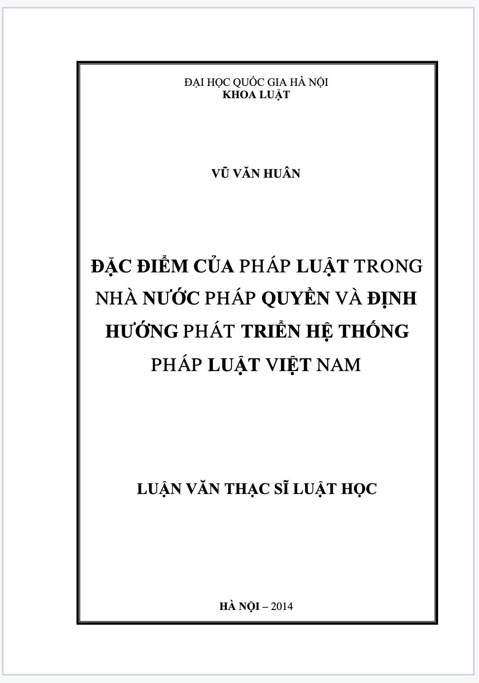 Tóm tắt luận văn thạc sĩ luật học đặc điểm của pháp luật trong nhà nước pháp quyền và định hướng phát triển hệ thống pháp luật Việt Nam 