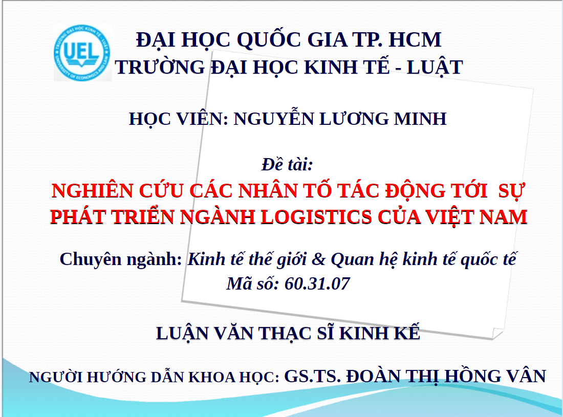 Slide thuyết trình luận văn thạc sĩ các nhân tố tác động tới ngành Logistics Việt Nam