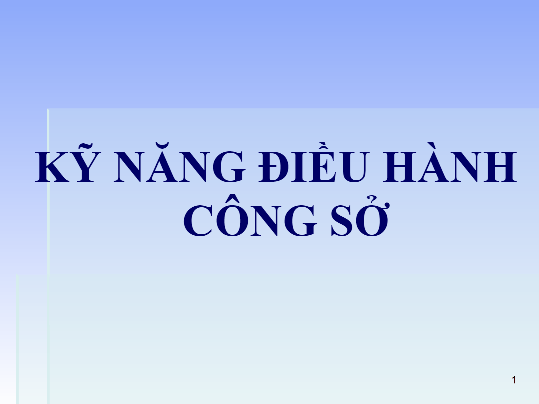 Bài giảng kỹ năng điều hành công sở