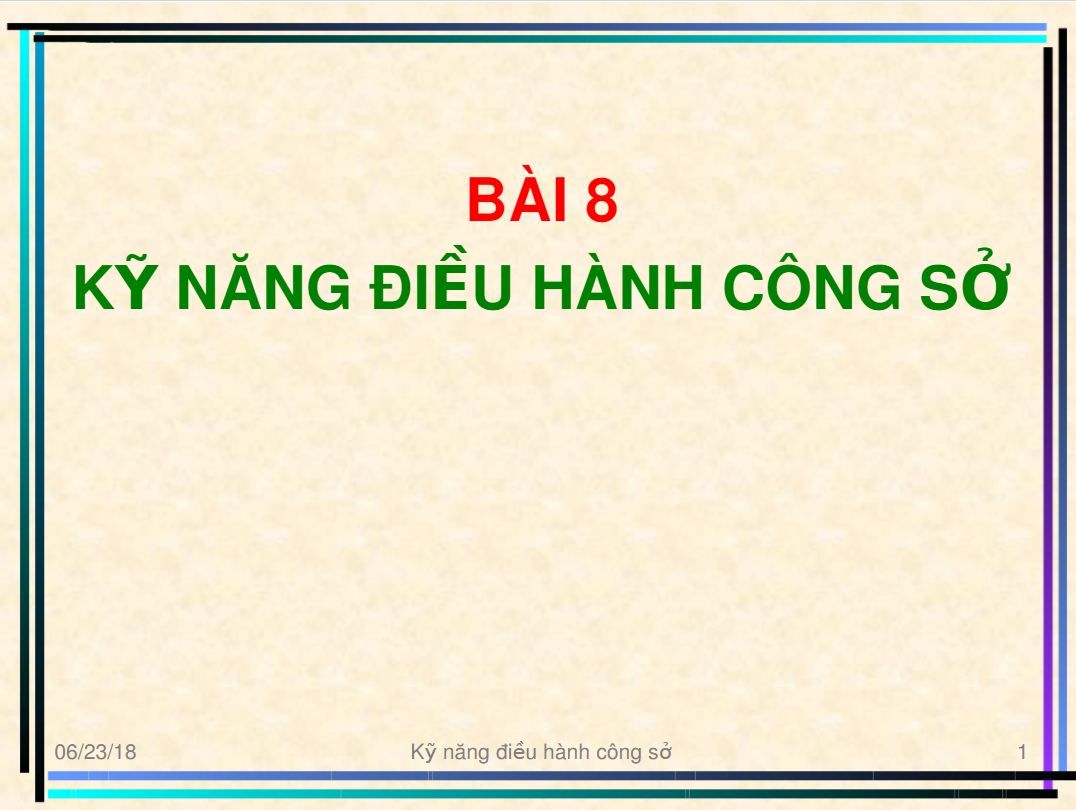 Tổng hợp những bài viết hay nhất về điều hành công sở - Top Báo Cáo Thực Tập Tốt Nhất