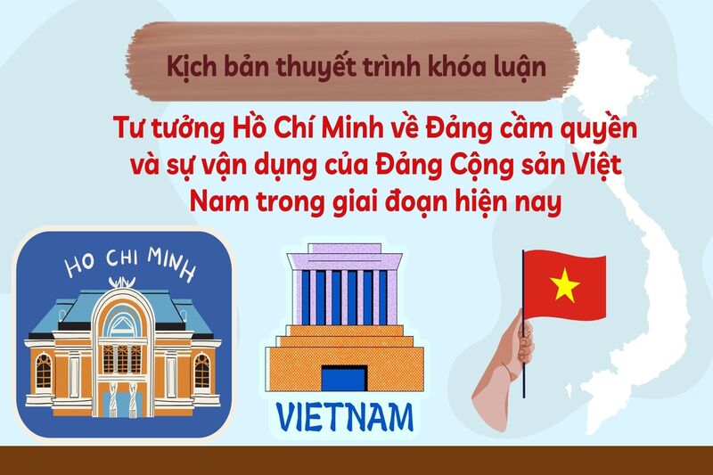 Tư tưởng Hồ Chí Minh về Đảng cầm quyền và sự vận dụng của Đảng Cộng sản Việt Nam