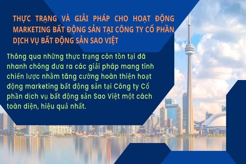 Khóa luận về Marketing bất động sản tại Công ty Cổ phần dịch vụ bất động sản Sao Việt